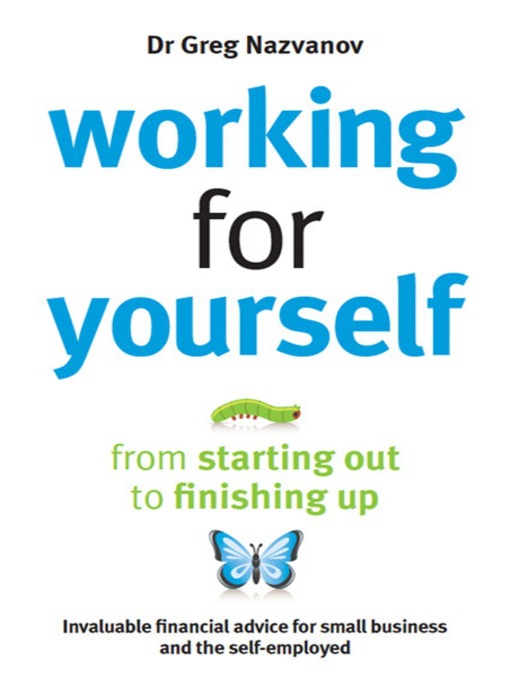 Title details for Working for Yourself by Greg Nazvanov - Available
